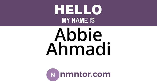 Abbie Ahmadi
