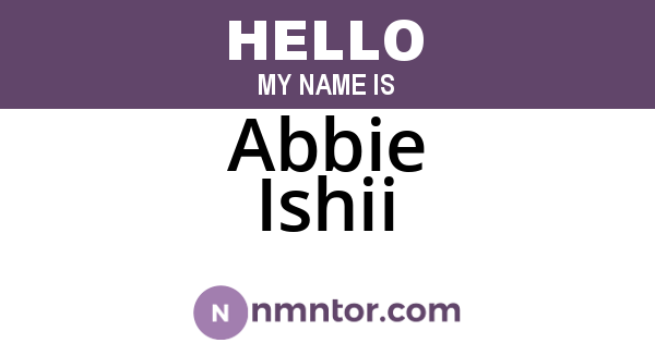 Abbie Ishii