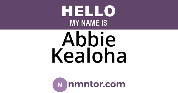 Abbie Kealoha