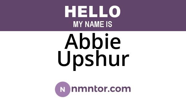 Abbie Upshur
