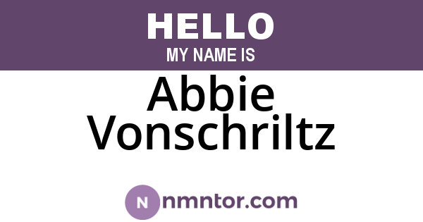 Abbie Vonschriltz