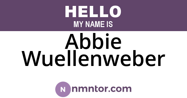 Abbie Wuellenweber