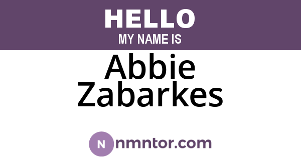 Abbie Zabarkes