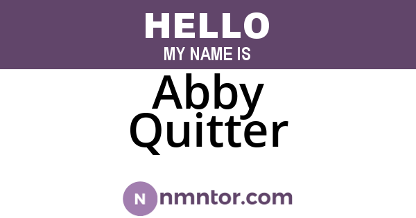 Abby Quitter