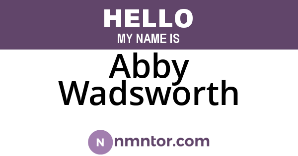 Abby Wadsworth
