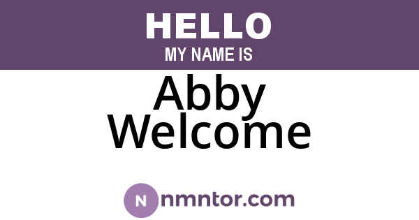 Abby Welcome