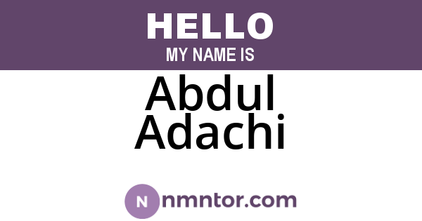 Abdul Adachi