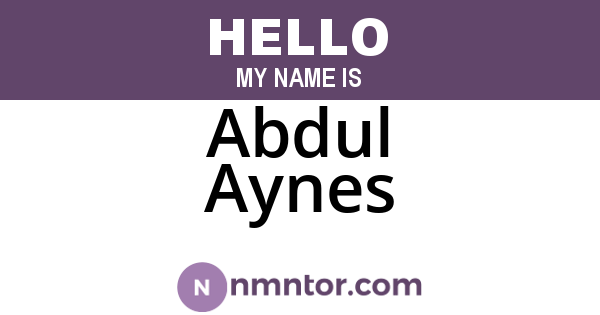 Abdul Aynes