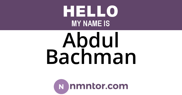 Abdul Bachman