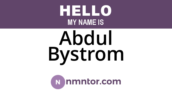 Abdul Bystrom
