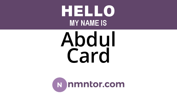 Abdul Card