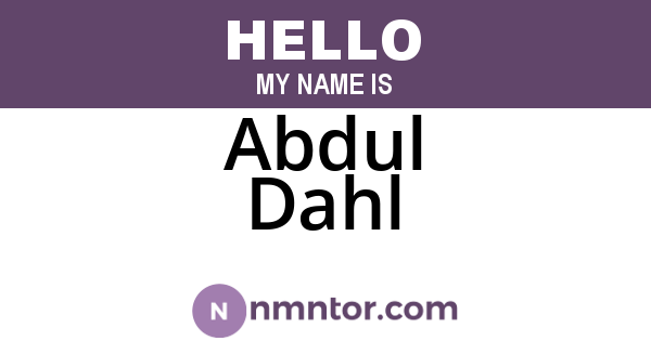 Abdul Dahl
