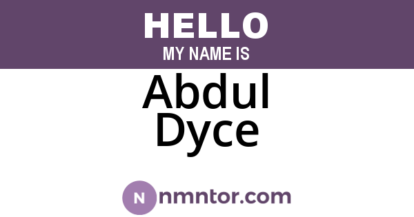 Abdul Dyce