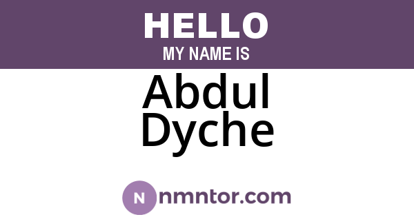 Abdul Dyche