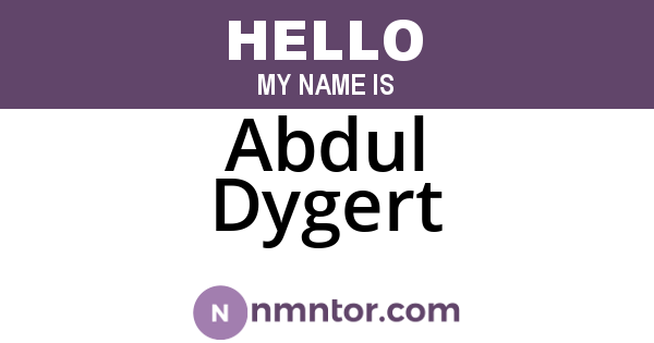 Abdul Dygert