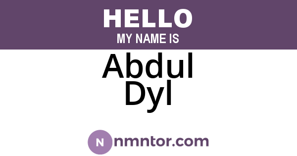 Abdul Dyl