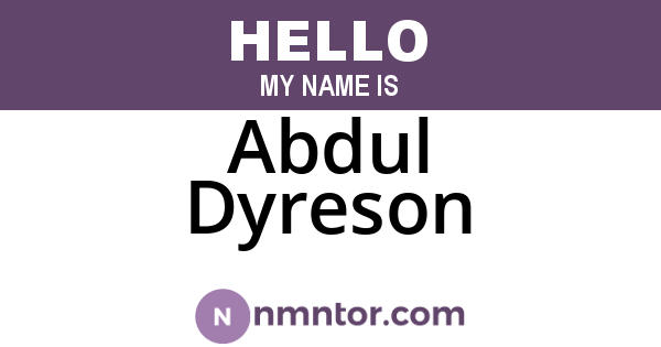 Abdul Dyreson