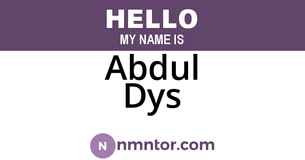 Abdul Dys