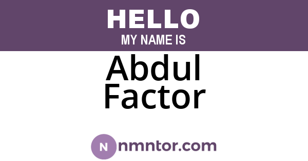 Abdul Factor