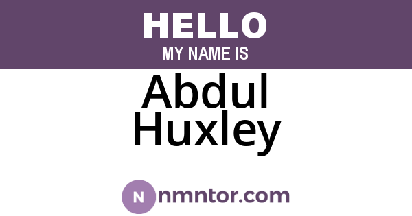 Abdul Huxley