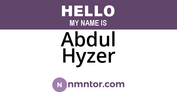 Abdul Hyzer