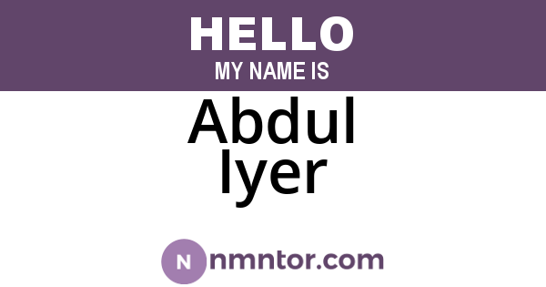 Abdul Iyer
