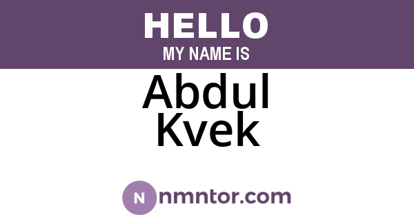Abdul Kvek