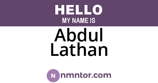 Abdul Lathan