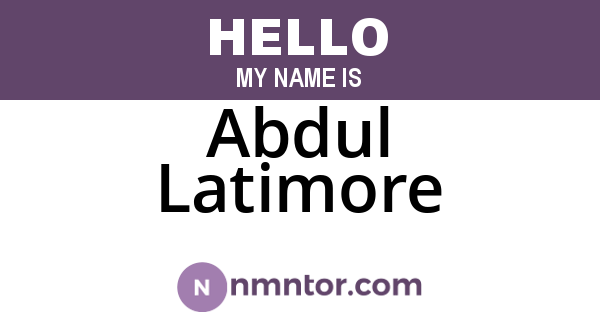 Abdul Latimore
