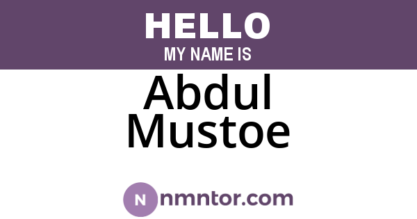 Abdul Mustoe