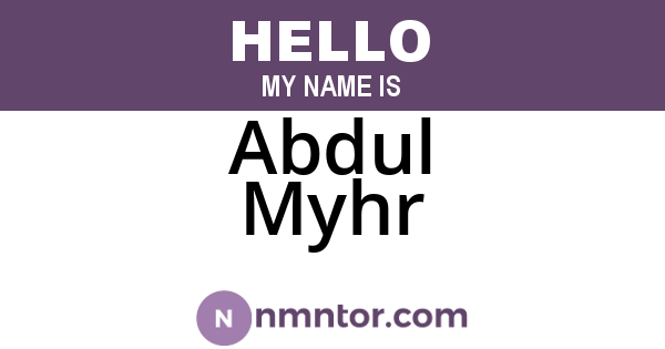 Abdul Myhr