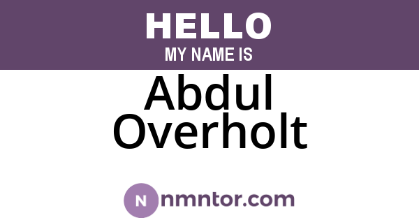Abdul Overholt