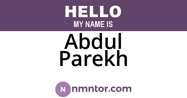 Abdul Parekh