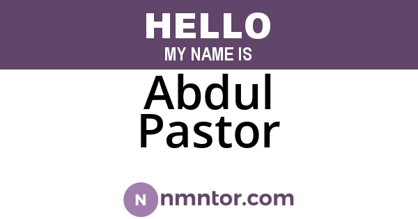Abdul Pastor