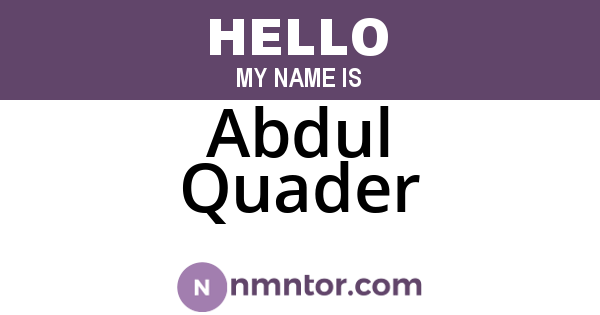 Abdul Quader