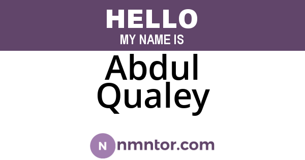 Abdul Qualey