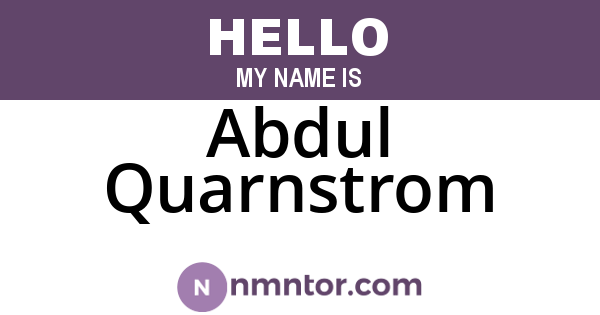 Abdul Quarnstrom