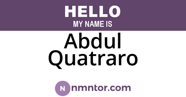 Abdul Quatraro