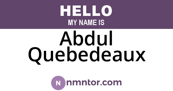 Abdul Quebedeaux