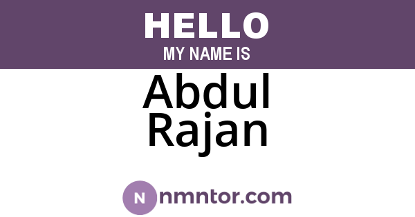 Abdul Rajan