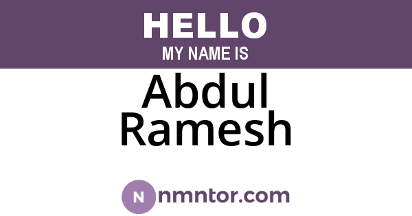 Abdul Ramesh