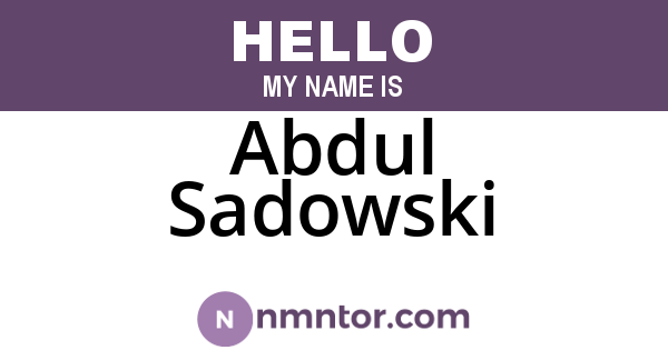 Abdul Sadowski