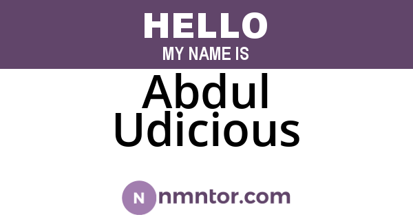 Abdul Udicious