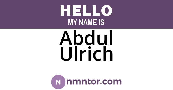 Abdul Ulrich