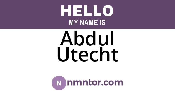 Abdul Utecht