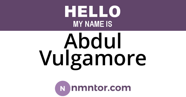 Abdul Vulgamore