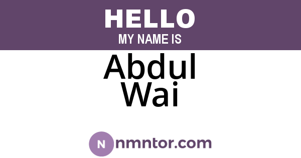 Abdul Wai