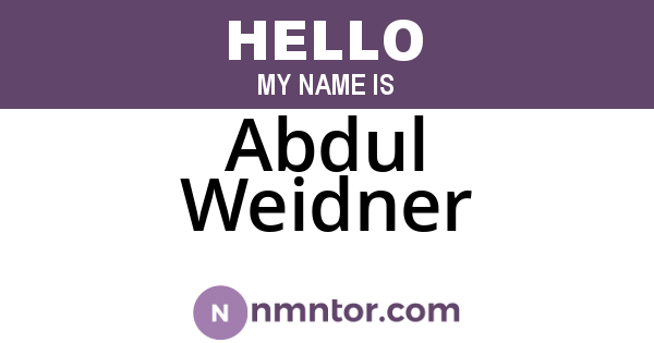 Abdul Weidner