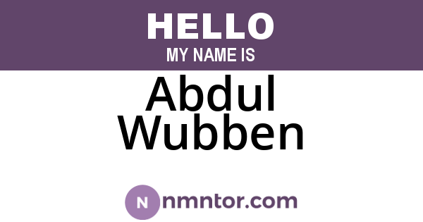 Abdul Wubben