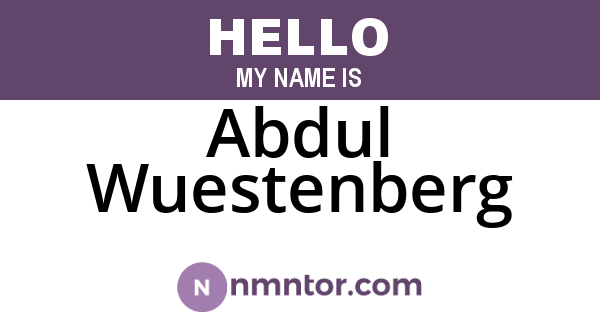 Abdul Wuestenberg